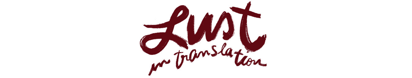 Lust in Translation